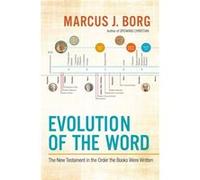 Evolution of the Word by Marcus J. Borg Hardcover Book Marcus J. Borg (Auteur)