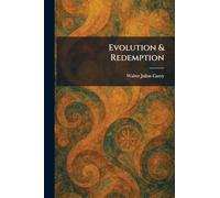 Evolution & Redemption
