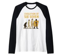 Evolution Six Seven 67 Meme Humour Youth Number Trend 6 7 Manche Raglan