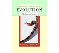 Evolution: The History of an Idea