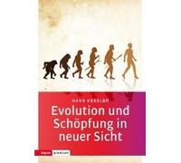 Evolution Und Schöpfung In Neuer Sicht