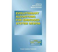 Evolutionary Algorithms For Embedded System Design