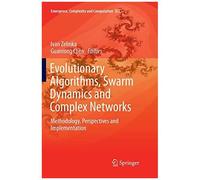 Evolutionary Algorithms, Swarm Dynamics And Complex Networks