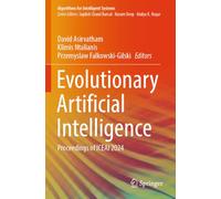 Evolutionary Artificial Intelligence: Proceedings of ICEAI 2024