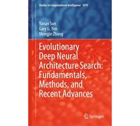 Evolutionary Deep Neural Architecture Search: Fundamentals, Methods, And Recent Advances