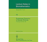 Evolutionary Dynamics Of Genetic Diversity
