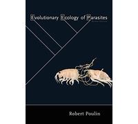 Evolutionary Ecology of Parasites