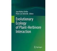 Evolutionary Ecology Of Plant-Herbivore Interaction