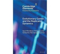 Evolutionary Games and the Replicator Dynamics - Onesimo Centro de Investigacion y de Estudios Avanzados del IPN HernandezLerma - Cambridge University Pre Onesimo Centro de Investigacion y de Estudios