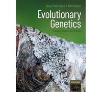 Evolutionary Genetics: Concepts, Analysis, and Practice