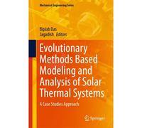 Evolutionary Methods Based Modeling And Analysis Of Solar Thermal Systems