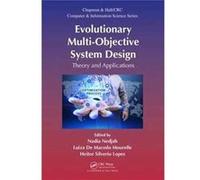 Evolutionary Multiobjective System Desig Nadia Nedjah, Luiza De Macedo Mourelle, Heitor Silverio Lopes (Auteur)