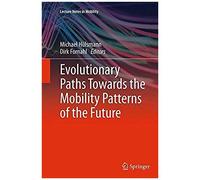 Evolutionary Paths Towards The Mobility Patterns Of The Future