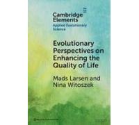 Evolutionary Perspectives On Enhancing Quality Of Life