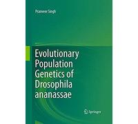Evolutionary Population Genetics Of Drosophila Ananassae