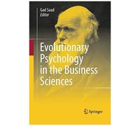 Evolutionary Psychology In The Business Sciences