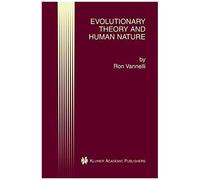 Evolutionary Theory And Human Nature