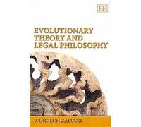 Evolutionary Theory and Legal Philosophy Wojciech Zaluski (Auteur)