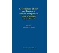 Evolutionary Theory And Processes: Modern Perspectives