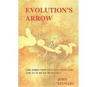 Evolution's Arrow John Stewart (Auteur)
