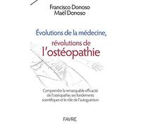 Evolutions de la médecine, révolutions de l'ostéopathie