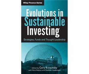 Evolutions in Sustainable Investing by Stephen Viederman Hardcover Book Cary Krosinsky Nick Robins Stephen Viederman (Auteur)
