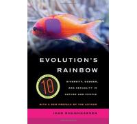 Evolution's Rainbow: Diversity, Gender, and Sexuality in Nature and People by Joan Roughgarden(2013-09-14)