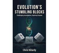 Evolution's Stumbling Blocks: Challenging Assumptions, Exploring Purpose