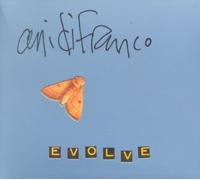 Evolve by Ani DiFranco