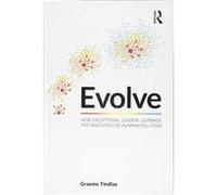 Evolve: How exceptional leaders leverage the inner voice of human evolution - [Version Originale] Inconnu (Auteur)