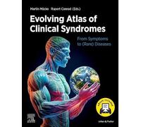 Evolving Atlas of Clinical Syndromes + E-Book: From Symptomes to (Rare) Diseases