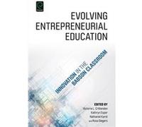 Evolving Entrepreneurial Education: Innovation In The Babson Classroom (Hardcover) Victoria L Crittenden, Kathryn Esper, Rosa Slegers, Nathaniel Karst (Auteur)