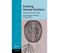 Evolving Human Nutrition - [Version Originale] Stanley J Ulijaszek, Neil Mann, Sarah Elton, (Auteur)
