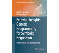 Evolving Insights: Genetic Programming for Symbolic Regression: Generalisation and Interpretability