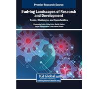 Evolving Landscapes Of Research And Development: Trends, Challenges, And Opportunities