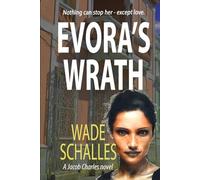 Evora's Wrath: Nothing Can Stop Her Except Love