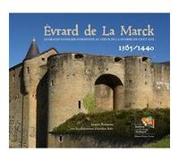 Evrard de la Marck Jacques Rousseau (Auteur), Aurélien Behr (Auteur)