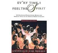 Ev'Ry Time I Feel the Spirit Gwendolin Sims Warren (Auteur)