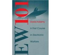 EW 101 A First Course in Electronic Warfare by David Adamy David Adamy (Auteur)