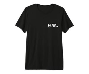 Ew. Beurk. Dégueulasse. Expression de dégoût T-Shirt Haut de Gamme