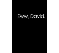 Ew, David.: Schitts Creek