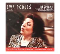 Ewa Podles - Ewa Podles ~ Respighi (Gli uccelli · Il tramonto · Trittico botticelliano)
