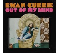 Ewan Currie - Out Of My Mind [Vinyl] Canada - Import