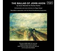EWAN MACCOLL & CHARLES PARKER - the ballad of john axon LP