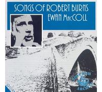 Ewan Maccoll - Songs of Robert Burns