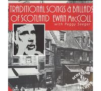 Ewan McColl - Traditional Songs and Ballads of Scotland