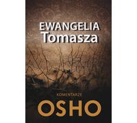 Ewangelia Tomasza - Osho (littérature, sciences religieuses en polonais)