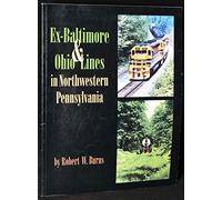 Ex-Baltimore and Ohio Lines in Northwestern Pennsylvania