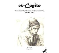 ex-Cogito (Vol 7 - mag. 2026): Rivista risentita, ritoccata, riveduta e scorretta di Pietro Ratto