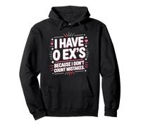 Ex Copain I Have 0 EXS Rupture Divorce Célibataire Sweat à Capuche
